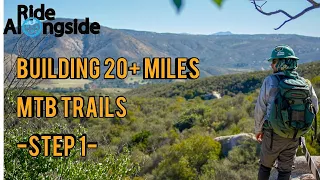 MTB Trail Building: 20+ Miles in San Diego - Step 1