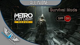 Metro Last Light Redux - Survival Mode / Good Ending / All In One - #2