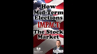 How Mid-Term Elections Impact The Stock Market