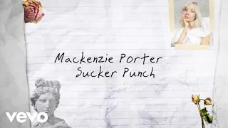 MacKenzie Porter - Sucker Punch (Lyric Video)