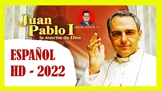 😀 JUAN PABLO I la Sonrisa de Dios PELICULA COMPLETA en ESPAÑOL (HD 2022) Juan Pablo I Pelicula