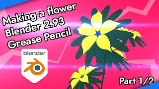 How to make a flower in Blender 2.93 using Grease Pencil [Part 1]