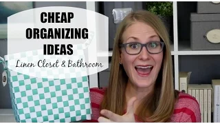 CHEAP ORGANIZING | Linen Closet & Bathroom