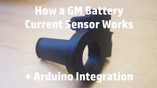 How a GM Battery Current Sensor Works w/ Arduino