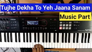 Tujhe Dekha To Yeh Jaana Sanam | Music Part | Tutorial | Rinku Khan