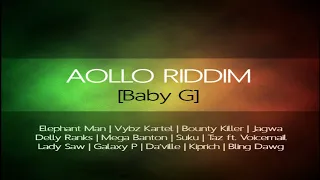 Aollo Aollo Riddim MIX 2004 - Bounty Killer - Vybz Kartel - Elephant Man - Lady Saw - Delly Ranks