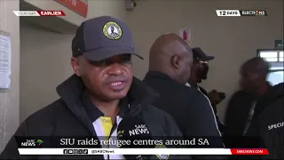 SIU Raids | SIU suspects criminal syndicate is operating at SA's five refugee centres