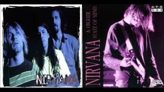 Nirvana - 14. Territorial Pissings (A Higher State of Mind) Bootleg