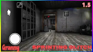 Granny NEW Sprinting While Crouch Glitch! | Work 100% Version 1.5 (IOS and ANDROID)