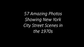 57 Amazing Photos Showing New York City Street Scenes in the 1970s