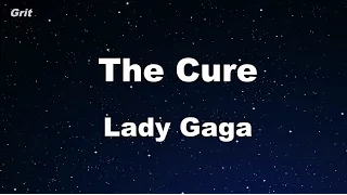 The Cure - Lady Gaga Karaoke 【No Guide Melody】 Instrumental