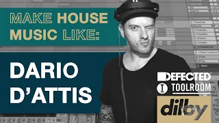 Make House Music Like DARIO D'ATTIS - Defected Tutorial