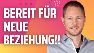 Bist du bereit für eine neue Beziehung? 14 Anzeichen sprechen dafür das du wieder daten solltest!