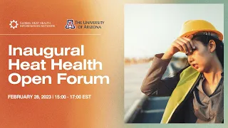 Inaugural GHHIN Heat Health Open Forum