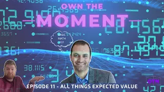 Own the Moment: NBA Top Shot Podcast - Episode 11 - All Things Expected Value