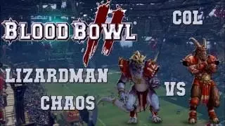 Blood Bowl 2 - Lizardman (the Sage) vs Chaos - COL G70