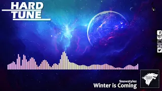 Snowstylez - Winter is Coming (HQ Free)