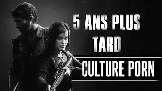 The Last Of Us - 5 ans Plus Tard, Toujours Inégalé