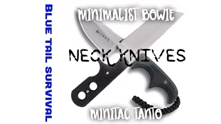 CRKT Minimalist Bowie & Cold Steel MiniTac Tanto - NECK KNIVES