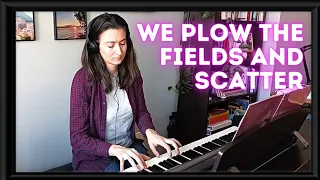 We Plow the Fields and Scatter - piano arrangement - a hymn of Thanksgiving