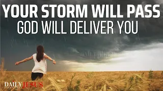 Your Storm WILL Pass, It Has No Power Over You (Christian Motivation)