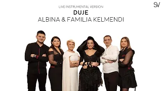 Albina & Familja Kelmendi - Duje (Lyrics Video: Live Instrumental Version)