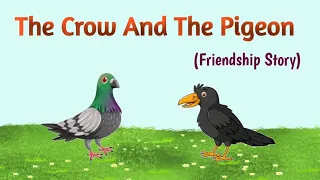 The crow and the pigeon story l story in English l 1min story for kids l  Short story l  story l