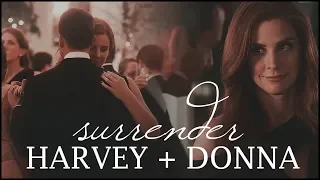 harvey + donna | surrender (+7x16)