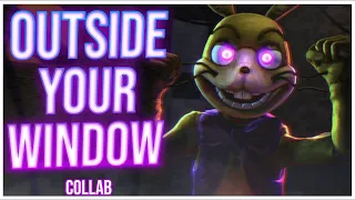 🐰OUTSIDE YOUR WINDOW 🪟 | FNAF ANIMATION COLLAB