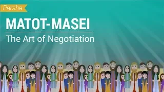 Parshat Matot-Masei: The Art of Negotiation
