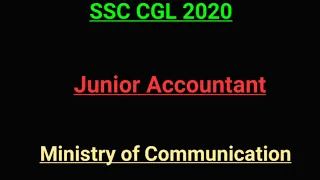 Junior Accountant || Ministry of Communication || Statewise Vacancy || SSC CGL 2020