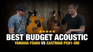 Yamaha FS800 vs Eastman PCH1-OM – Best Budget Acoustic?