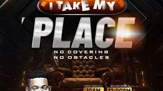 I TAKE MY PLACE | 1ST SERVICE | 19TH MAY 2024I