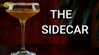 How To Make  A Sidecar