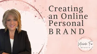 Creating an Online Personal Brand - Why? How? and is it allowed in Mary Kay? (consultant training)