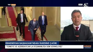 PAŞİNYAN SON DURUMU DEĞERLENDİRDİ