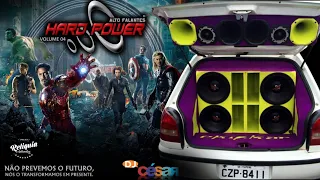 HARD POWER ALTO FALANTES PANCADÃO AUTOMOTIVO VOLUME 4 - DJ CÉSAR