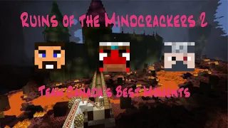 Minecraft - Team Canada's Best Moments in Ruins of the Mindcrackers 2