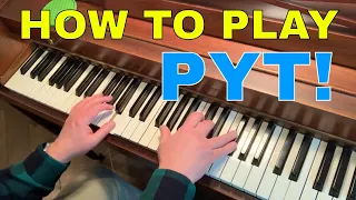 How to play "PYT" by Michael Jackson on piano