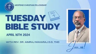 Tuesday Evening Bible Study April 16th 2024
