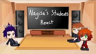 nagisa's students react ||Gacha club||