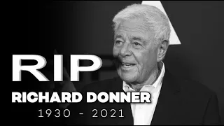 Richard Donner | Superman Director Richard Donner passed away