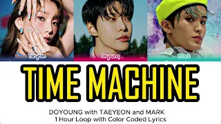 [1 HOUR LOOP] TIME MACHINE - DOYOUNG feat TAEYEON and MARK #timemachine #doyoung #taeyeon #mark