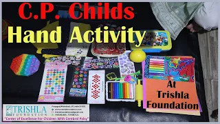 Hand activities By children with Cerebral palsy | Trishla Foundation