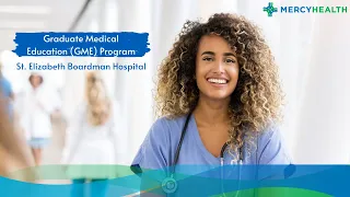Mercy Health - St. Elizabeth Boardman Hospital - GME Program Overview - Youngstown, OH