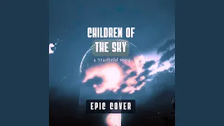 Children of the Sky (Imagine Dragons Epic Cover)