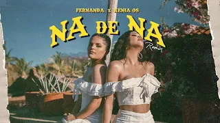 FERNANDA ft. KENIA OS Na de Na | NaRa LoTe :)