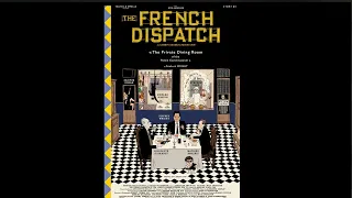 THE FRENCH DISPATCH | The Private Dining Room of the Police Commissioner by Roebuck WRIGHT
