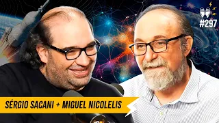 SÉRGIO SACANI + MIGUEL NICOLELIS - Flow #297