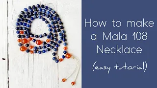 108 Bead Mala Necklace Tutorial - Mala Necklace DIY